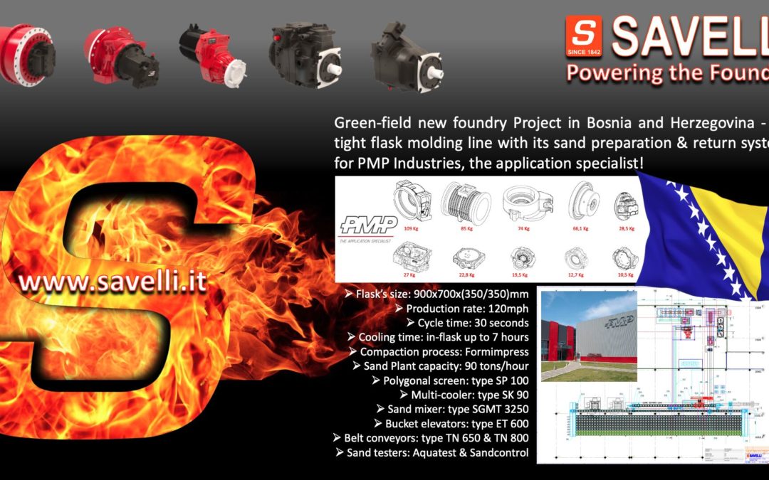 SAVELLI to supply the flask molding line and the complete sand preparation & return system to PMP Industries for the new green-field foundry project in Bosnia and Herzegovina (www.pmp-industries.com)
